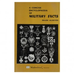 A Concise Encyclopadia of Military Facts